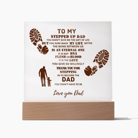 Acrylic Square Plaque-To My Stepped Up Dad